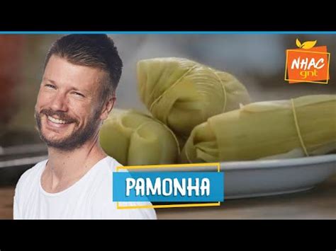 pawmanha|Pamonha: aprenda a fazer famoso quitute brasileiro .
